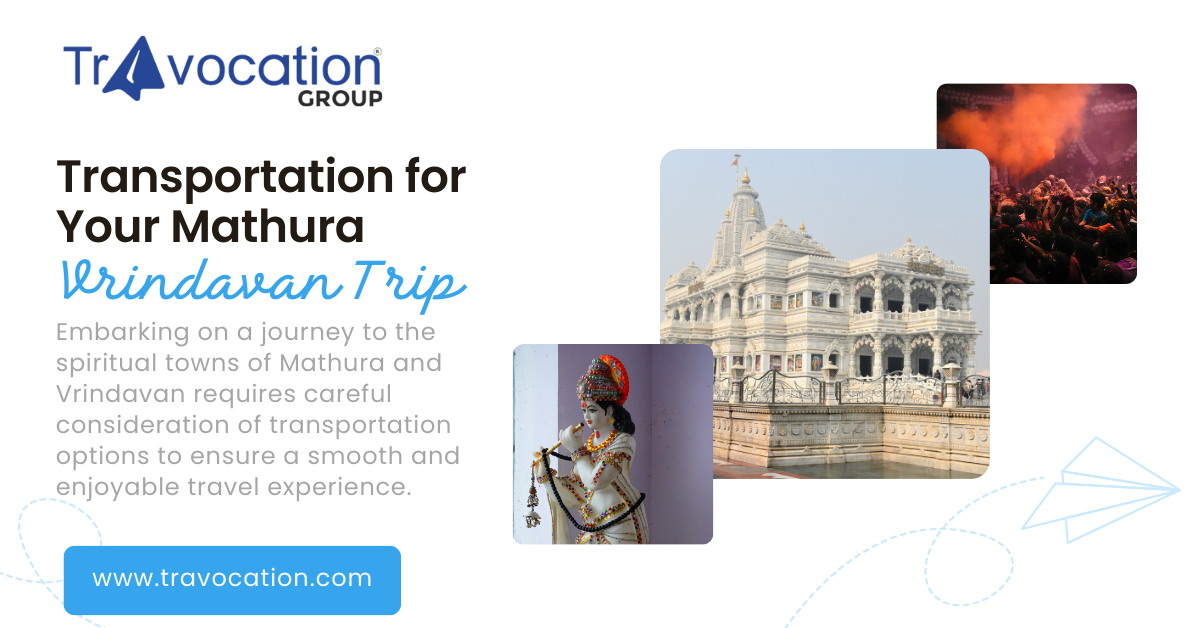 Transportation for Your Mathura Vrindavan Trip