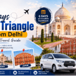 6 Days Golden Triangle Tour From Delhi – Complete Travel Guide