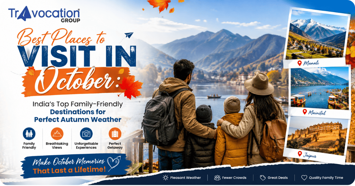 Best places to visit in October in India, featuring a family enjoying autumn scenery by a mountain lake, with Manali, Nainital, and Jaipur highlighted as family-friendly destinations.
