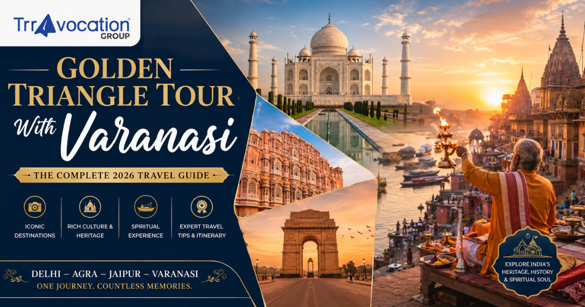 Golden Triangle Tour With Varanasi